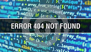 Error 404Â Not Found concept illustration using code for developing programs and app. Error 404Â Not Found website code with